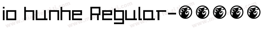 io hunhe Regular字体转换